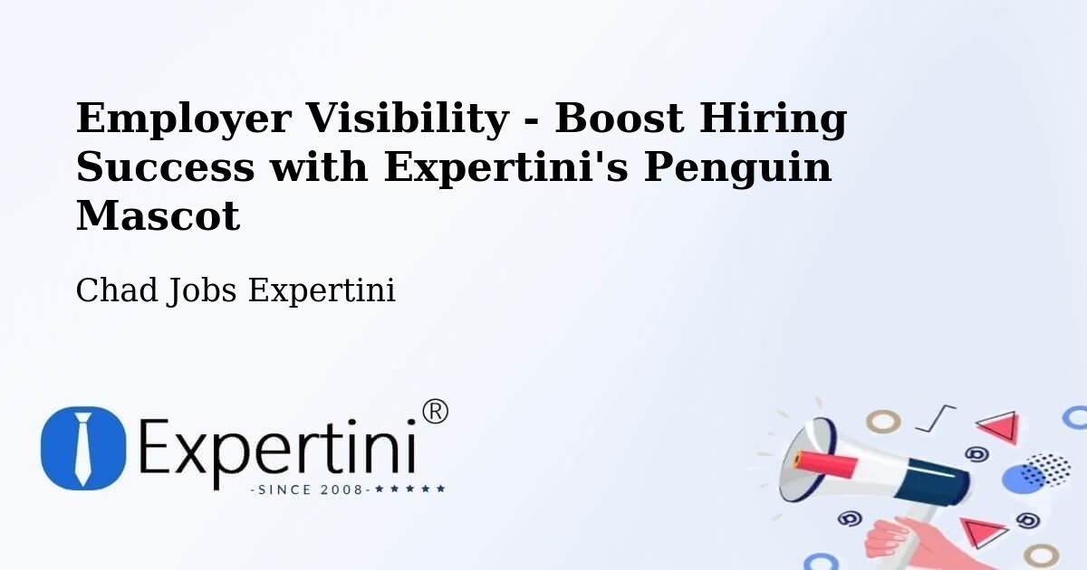 CV and Resume Visibility Optimization – Mao - Chad Jobs Expertini